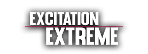 Excitation extrême